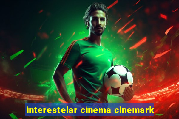 interestelar cinema cinemark